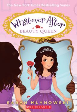 Beauty Queen (Whatever After #7)  9780545746571 Front Cover