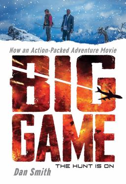 Big Game: Movie Tie-In Edition