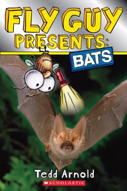 Fly Guy Presents: Bats (Scholastic Reader, Level 2)  9780545778138 Front Cover