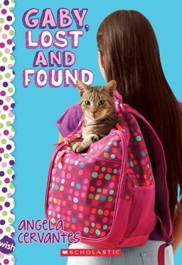 Gaby, Lost and Found: a Wish Novel  9780545798631 Front Cover