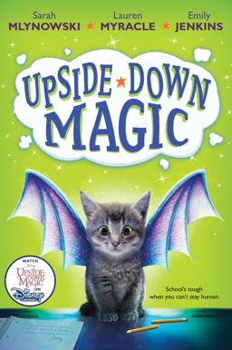Upside-Down Magic (Upside-down Magic #1)