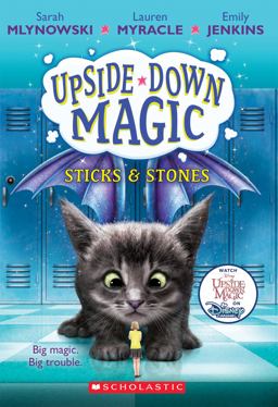 Sticks and Stones (Upside-Down Magic #2)  9780545800501 Front Cover