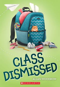 Class Dismissed  9780545800723 Front Cover