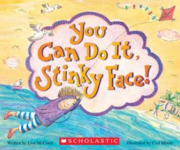 You Can Do It, Stinky Face!: a Stinky Face Book