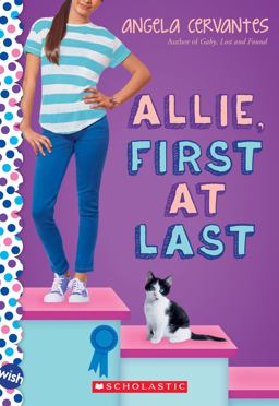 Allie, First at Last: a Wish Novel  9780545812689 Front Cover