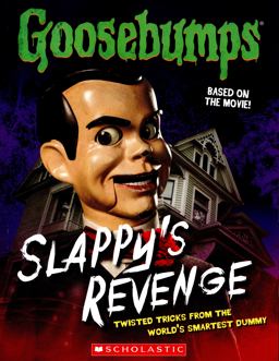 Slappy's Revenge (Goosebumps: the Movie)