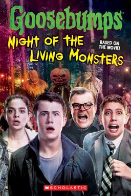 Night of the Living Monsters (Goosebumps: the Movie)