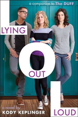 Lying Out Loud: a Companion to the DUFF A Companion to the Duff  9780545831093 Front Cover