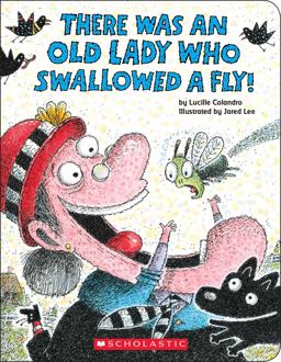 There Was an Old Lady Who Swallowed a Fly!  9780545831529 Front Cover