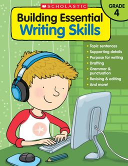 Building Essential Writting Skills: Grade 4