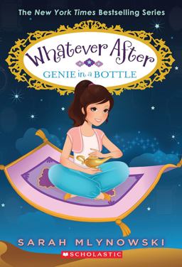 Genie in a Bottle (Whatever After #9)  9780545851039 Front Cover
