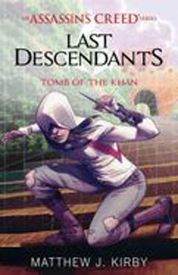 Tomb of the Khan (Last Descendants: an Assassin's Creed Novel Series #2)  9780545855532 Front Cover