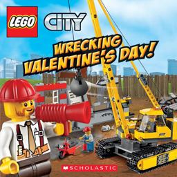 Wrecking Valentine's Day! (LEGO City: 8x8)  9780545859844 Front Cover