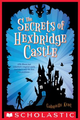 The Secrets of Hexbridge Castle