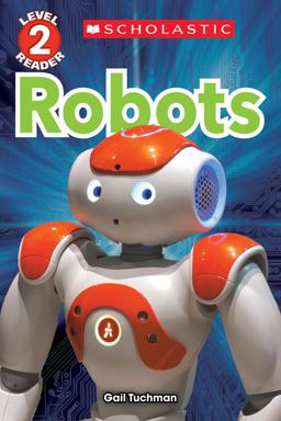 Robots (Scholastic Reader, Level 2)  9780545891387 Front Cover