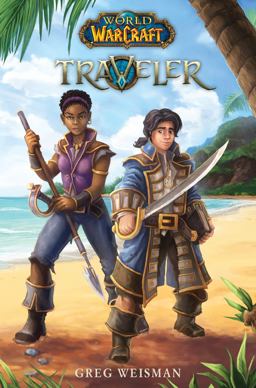 Traveler (World of Warcraft: Traveler, Book 1)