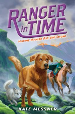 Journey Through Ash and Smoke (Ranger in Time #5)  9780545909785 Front Cover