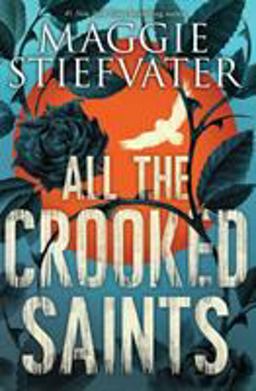 All the Crooked Saints:  9780545930819 Front Cover