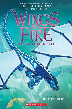 Wings of Fire: the Lost Heir: a Graphic Novel (Wings of Fire Graphic Novel #2)  9780545942218 Front Cover