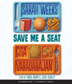 Save Me a Seat (Scholastic Gold) (Unabridged Edition)