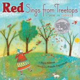 Red Sings from Treetops A Caldecott Honor Award Winner  9780547014944 Front Cover