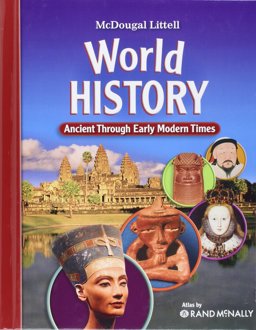 McDougal Littell Middle School World History Student's Edition Grades 6-8 Ancient Through Early Modern Times 2009 9780547018546 Front Cover