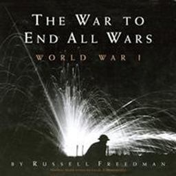 War to End All Wars World War I  9780547026862 Front Cover