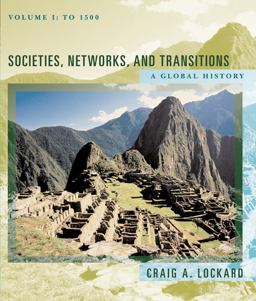 Societies, Networks, and Transitions A Global History to 1500  9780547047669 Front Cover