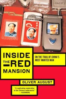 Inside the Red Mansion On the Trail of China's Most Wanted Man  9780547053509 Front Cover