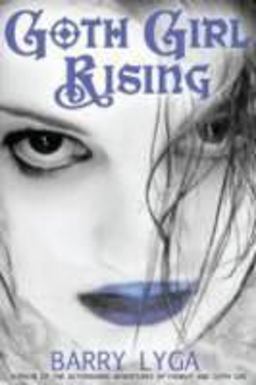 Goth Girl Rising Goth Girl Rising