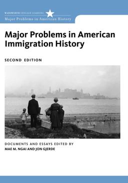 Major Problems in American Immigration History 2nd 9780547149073 Front Cover