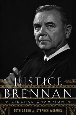 Justice Brennan Liberal Champion  9780547149257 Front Cover