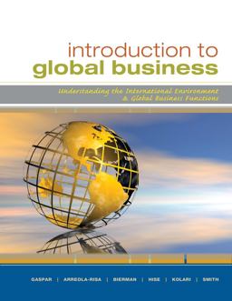 Introduction to Global Business Understanding the International Environment and Global Business Functions  9780547152127 Front Cover