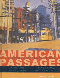 American Passages A History of the United States 4th 9780547166292 Front Cover