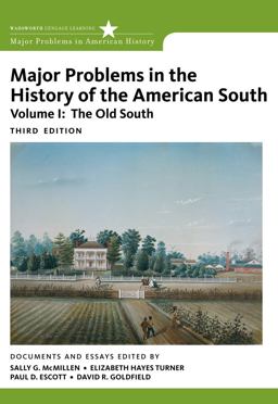 Major Problems in the History of the American South, Volume 1