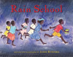 Rain School  9780547243078 Front Cover