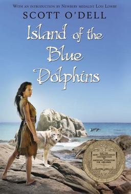 Island of the Blue Dolphins A Newbery Award Winner  9780547328614 Front Cover