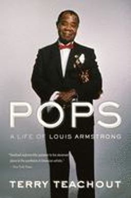 Pops A Life of Louis Armstrong  9780547386379 Front Cover