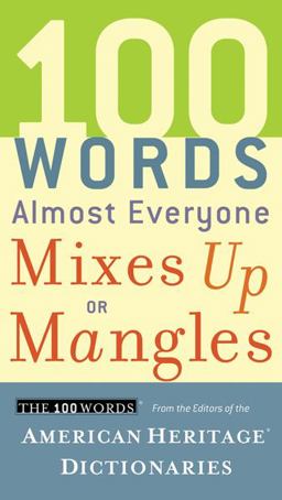 100 Words Almost Everyone Mixes up or Mangles  9780547395838 Front Cover