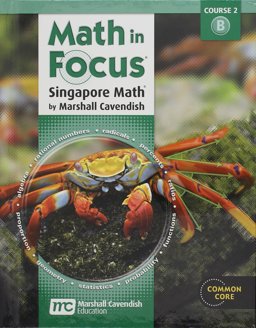 Math in Focus: Singapore Math Volume B Grade 7: 1st 9780547560106 Front Cover