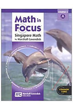Math in Focus: Singapore Math Student Edition Volume A 2013  9780547560113 Front Cover