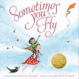 Sometimes You Fly  9780547633909 Front Cover