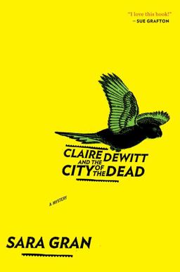 Claire Dewitt and the City of the Dead 2012 9780547747613 Front Cover
