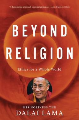 Beyond Religion Ethics for a Whole World  9780547844282 Front Cover