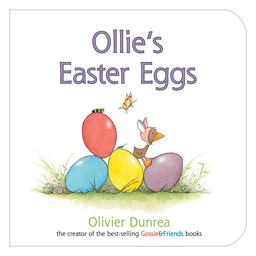 Ollie's Easter Eggs Board Book An Easter and Springtime Book for Kids  9780547859187 Front Cover