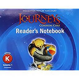 Houghton Mifflin Harcourt Journeys Common Core Reader's Notebook Consumable Volume 1 Grade K 2012 9780547860718 Front Cover