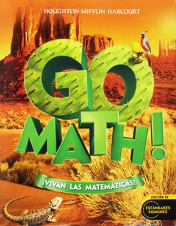 Go Math! Vivan Las Matematicas Go Math! Vivan Las Matematicas