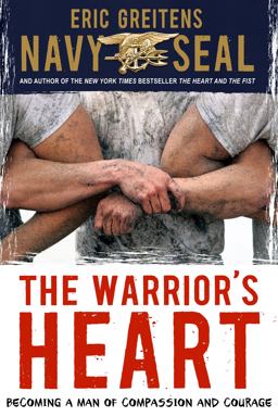 Warrior's Heart Becoming a Man of Compassion and Courage  9780547868523 Front Cover