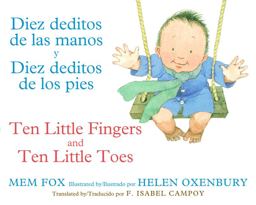 Ten Little Fingers and Ten Little Toes/Diez Deditos de Las Manos y Pies