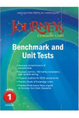 Journeys: Common Core Benchmark Tests and Unit Tests Consumable Grade 1 1st 9780547871585 Front Cover